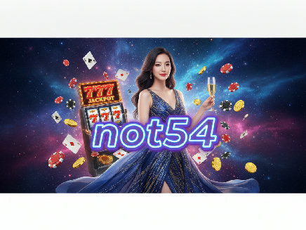 not54 slot